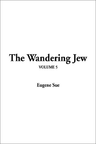 The Wandering Jew (9781404340824) by Sue, Eugene