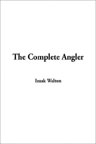 Stock image for The Complete Angler for sale by The Book Shed