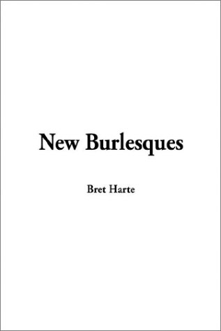 9781404345546: New Burlesques