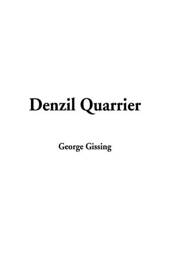 Denzil Quarrier (9781404347540) by Gissing, George