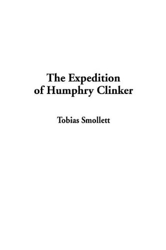 The Expedition of Humphry Clinker (9781404349049) by Smollett, Tobias George
