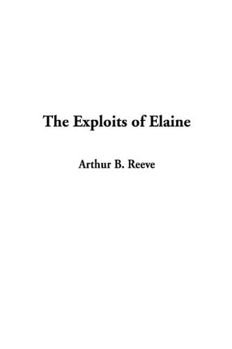 9781404349674: The Exploits of Elaine