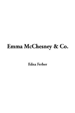 Emma McChesney (9781404349827) by Ferber, Edna