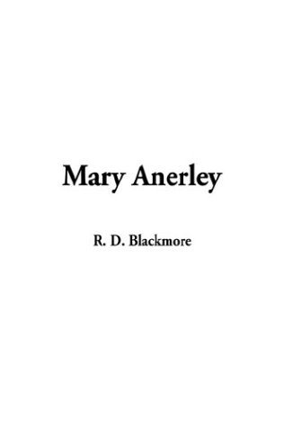 Mary Anerley (9781404353329) by Blackmore, R. D.