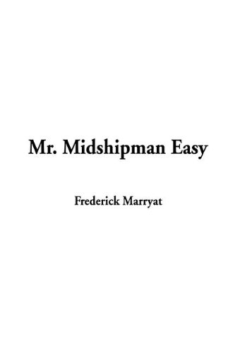 Mr. Midshipman Easy (9781404353862) by Marryat, Frederick