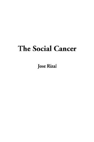 The Social Cancer (9781404357440) by Rizal, Jose