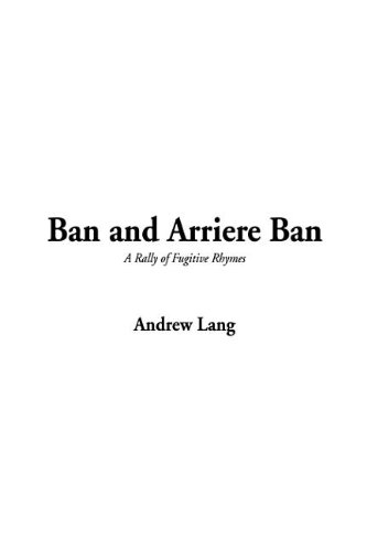 Ban and Arriere Ban (9781404361386) by Lang, Andrew