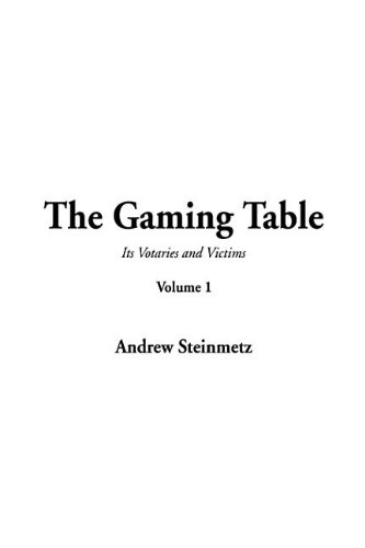9781404364202: The Gaming Table