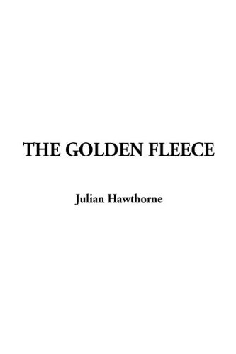 The Golden Fleece (9781404364332) by Hawthorne, Julian