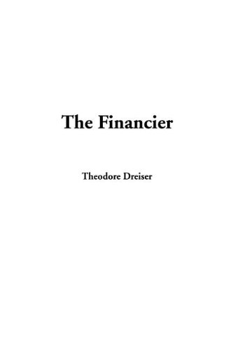 The Financier (9781404364943) by Dreiser, Theodore