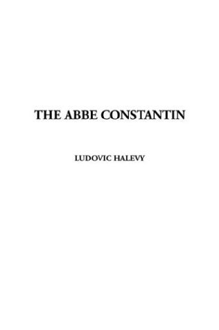 Stock image for The Abbe.Constantin for sale by Attic Treasures Book Shop