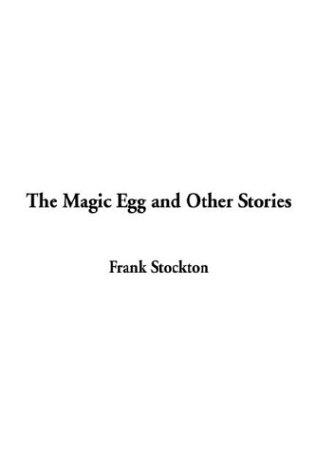 Imagen de archivo de The Magic Egg and Other Stories a la venta por Bibliohound