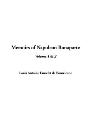 9781404371330: Memoirs of Napoleon Bonaparte, V1 & V2: 1-2