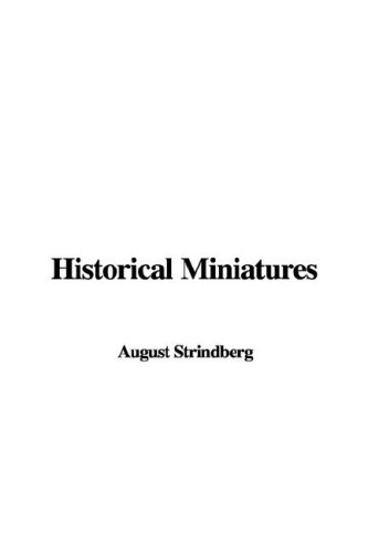 Historical Miniatures (9781404374881) by Strindberg, August