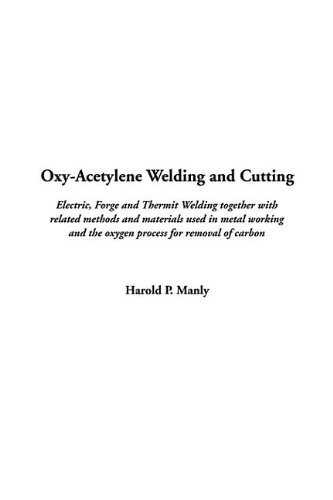 9781404375949: Oxy-Acetylene Welding and Cutting