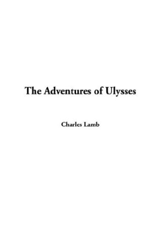 The Adventures of Ulysses (9781404378766) by Lamb, Charles