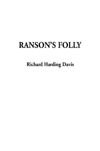 Ranson's Folly (9781404382473) by Davis, Richard Harding