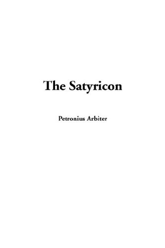 9781404383562: The Satyricon