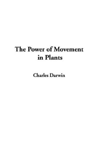 9781404384156: The Power of Movement in Plants