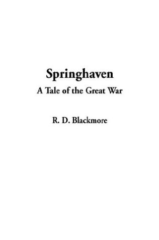 Springhaven (9781404385177) by Blackmore, R. D.