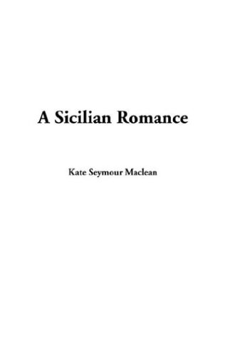 A Sicilian Romance (9781404386013) by Radcliffe, Ann Ward