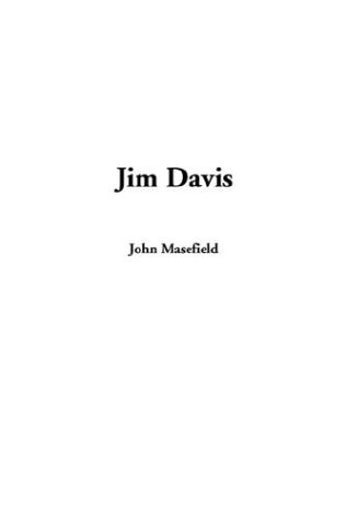 Jim Davis (9781404386433) by Masefield, John