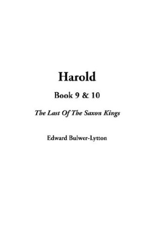 Harold: Book 9 & 10 (9781404387386) by Lytton, Edward Bulwer Lytton, Baron