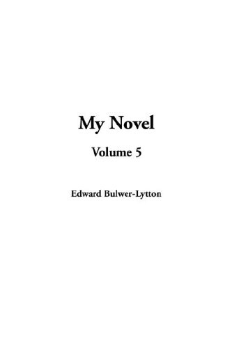 My Novel (9781404389090) by Lytton, Edward Bulwer Lytton, Baron
