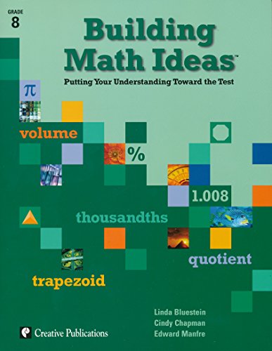Beispielbild fr Building Math Ideas: Putting Your Understanding Toward the Test, Grade 8 zum Verkauf von Allied Book Company Inc.