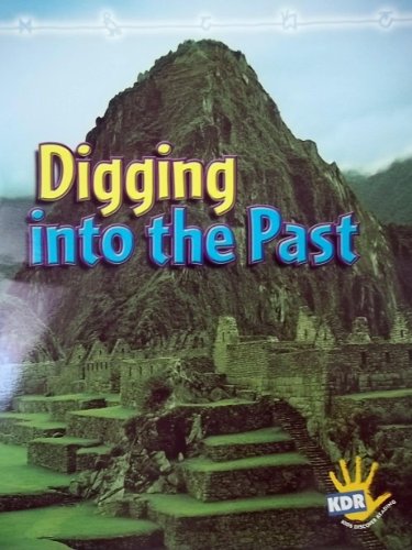 Stock image for Digging into the Past (Kids Discover Reading) for sale by -OnTimeBooks-