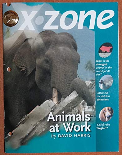 Stock image for X-Zone Animals at Work Student Book for sale by Better World Books