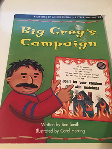 Imagen de archivo de Big Greg's Campaign (Springboard, Features of an Exposition - Letter and Poster) a la venta por SecondSale