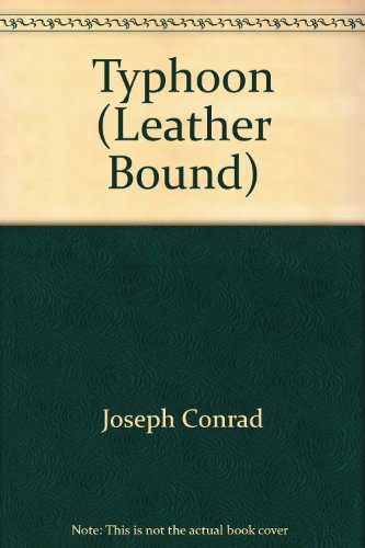 Typhoon (Leather Bound) (9781404796362) by Joseph Conrad