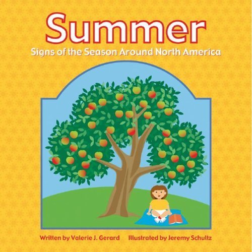 Imagen de archivo de Summer : Signs of the Season Around North America a la venta por Better World Books