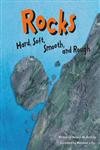 Rocks: Hard, Soft, Smooth, and Rough (Amazing Science) (9781404800151) by Rosinsky, Natalie M.