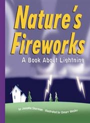Stock image for Nature's Fireworks : A Book about Lightning for sale by Better World Books