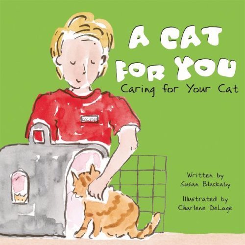 Beispielbild fr A Cat for You : Caring for Your Cat zum Verkauf von Better World Books