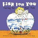 9781404801165: Fish for You: Caring for Your Fish (Pet Care)