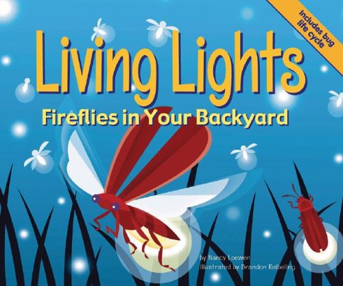 Imagen de archivo de Living Lights : Fireflies in Your Backyard a la venta por Better World Books