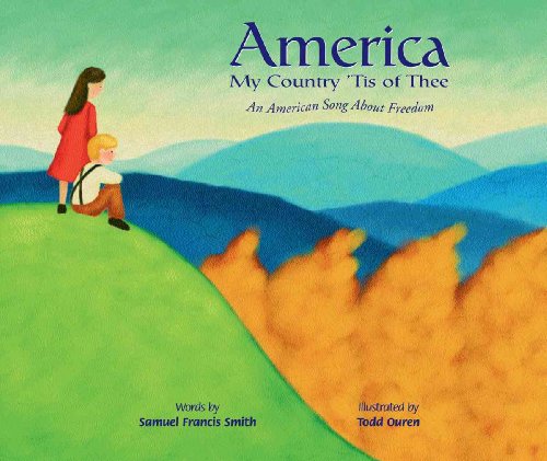 Stock image for America My Country 'Tis of Thee: An American Song About Freedom (Patriotic Songs) for sale by Booksavers of MD