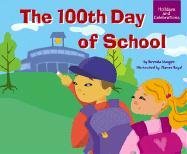 Stock image for The 100th Day of School for sale by Better World Books
