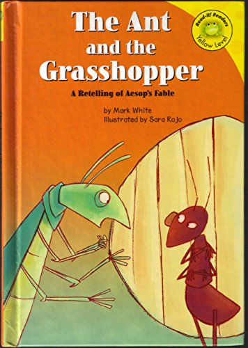 Beispielbild fr The Ant and the Grasshopper: A Retelling of Aesop's Fable zum Verkauf von Wonder Book