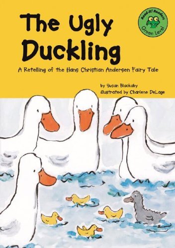 Stock image for The Ugly Duckling: A Retelling of the Hans Christian Andersen Fairy Tale for sale by ThriftBooks-Atlanta