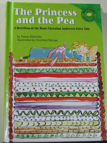 Imagen de archivo de The Princess and the Pea: A Retelling of the Hans Christian Andersen Fairy Tale a la venta por ThriftBooks-Atlanta