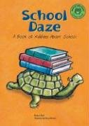 Stock image for School Daze : A Book of Riddles about School for sale by Better World Books