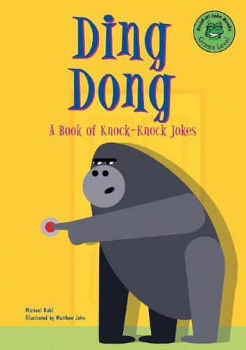 Stock image for Ding Dong: A Book of Knock-Knock Jokes for sale by ThriftBooks-Dallas