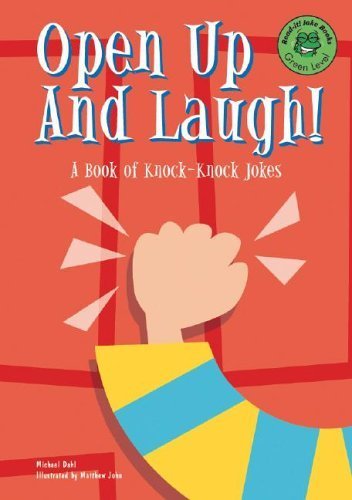 Open Up and Laugh: A Book of Knock-Knock Jokes (Read-it! Joke Books) (9781404802377) by Dahl, Michael