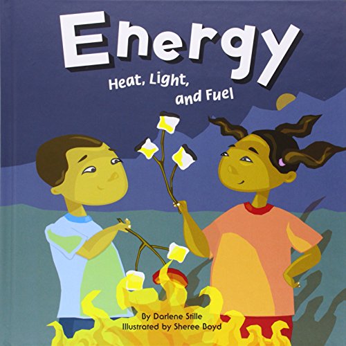 Energy: Heat, Light, and Fuel (Amazing Science)