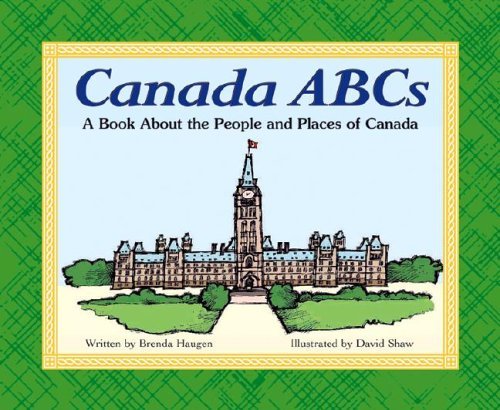 Beispielbild fr Canada ABCs : A Book about the People and Places of Canada zum Verkauf von Better World Books