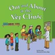 9781404802964: Out and About at the Vet Clinic (Field Trips)